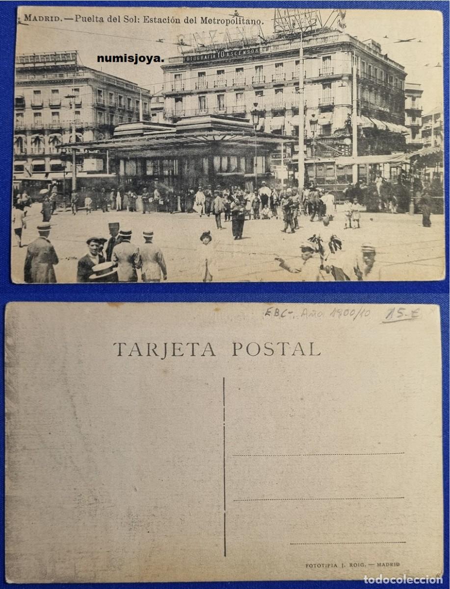Postales: Postal Madrid Espa&ntilde;a a&ntilde;o 1910 Puerta del Sol y Estaci&oacute;n del Metropolitano. Fot. J. ROIG.