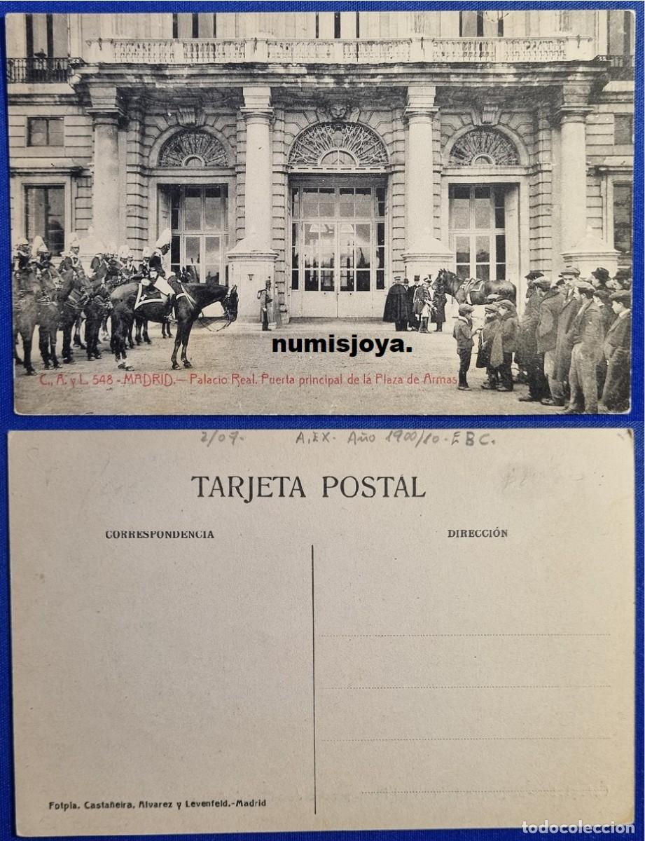 Postales: Postal Madrid Espa&ntilde;a a&ntilde;o 1910. Palacio Real Puerta principal de la Plaza de Armas. Fot. Casta&ntilde;eira.