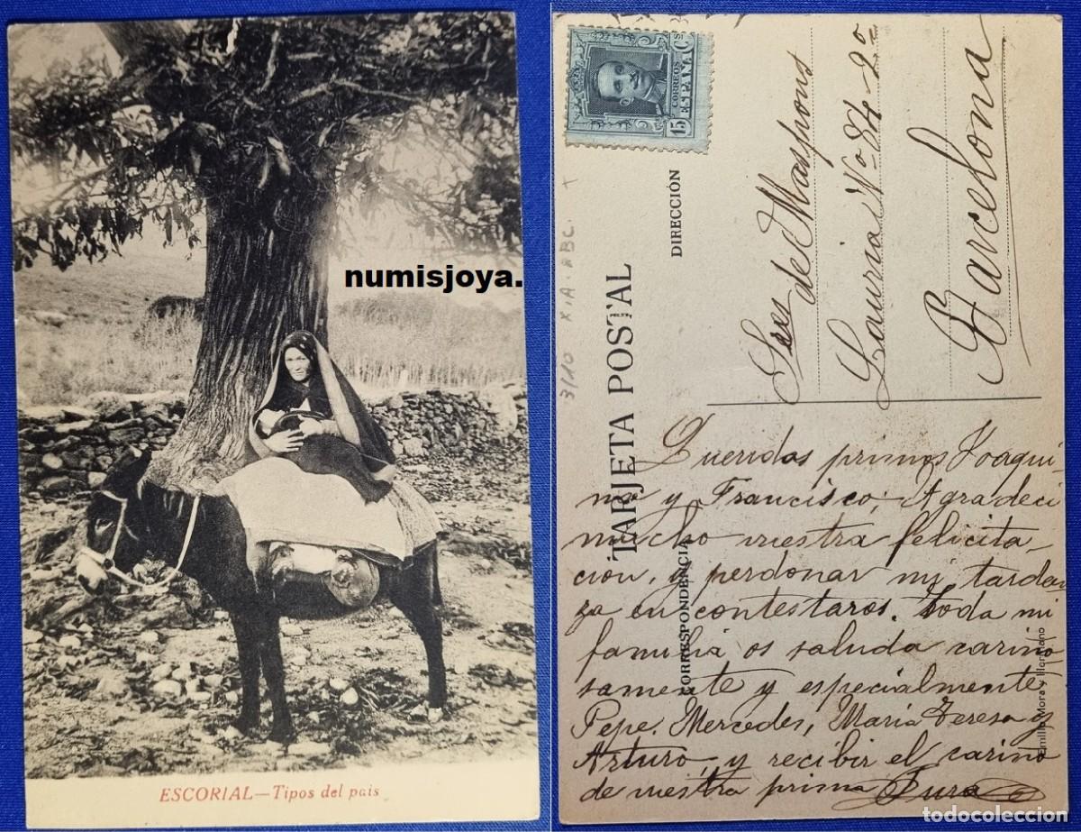 Postales: Postal de ESCORIAL Madrid Espa&ntilde;a a&ntilde;o 1910 Tipos del Pa&iacute;s. Escrita con sello de 15 Cs.