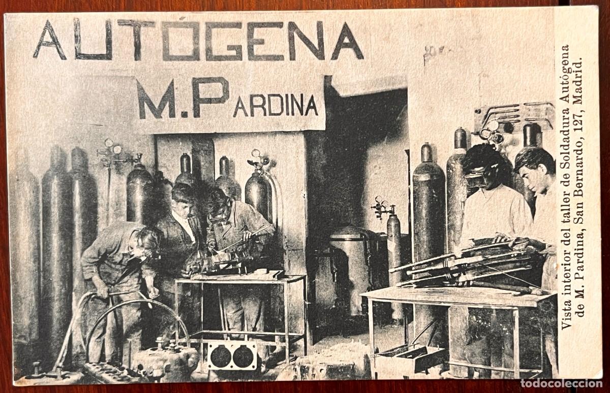 Postales: MADRID, SOLDADURA AUT&Oacute;GENA M PARDINA, SAN BERNARDO 127, TALLER Y OPERARIOS, POSTAL ANTIGUA