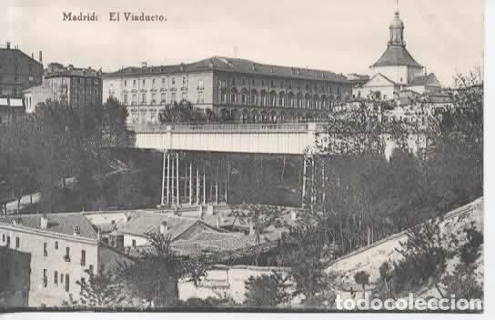 Postales: MADRID SIN ESCRIBIR EL VIADUCTO