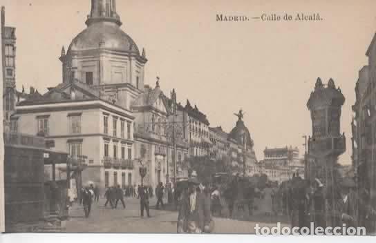 Postales: MADRID SIN ESCRIBIR CALLE DE ALCALA