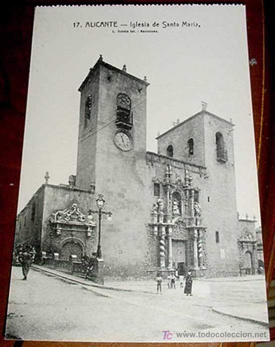 Postais: ANTIGUA POSTAL DE ALICANTE- IGLESIA DE SANTA MARIA, FOTO ROISIN - SIN CIRCULAR
