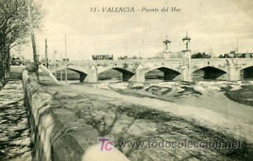 Postales: VALENCIA,  PUENTE DEL MAR,              P14509 - Foto 1