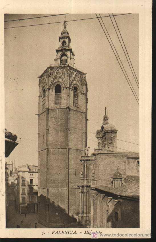 Postkarten: POSTAL ANTIGUA : 5.- VALENCIA - Miguelete