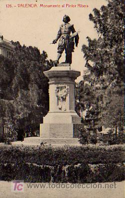 Postales: VALENCIA. MONUMENTO AL PINTOR RIBERA. (THOMAS). - Foto 1