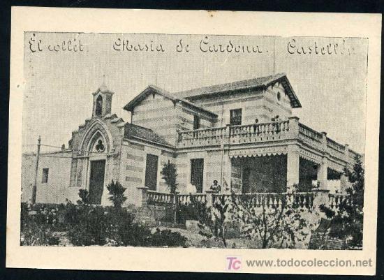Postkarten: POSTAL CASTELLON , EL COLLET , MASIA DE CARDONA , ORIGINAL