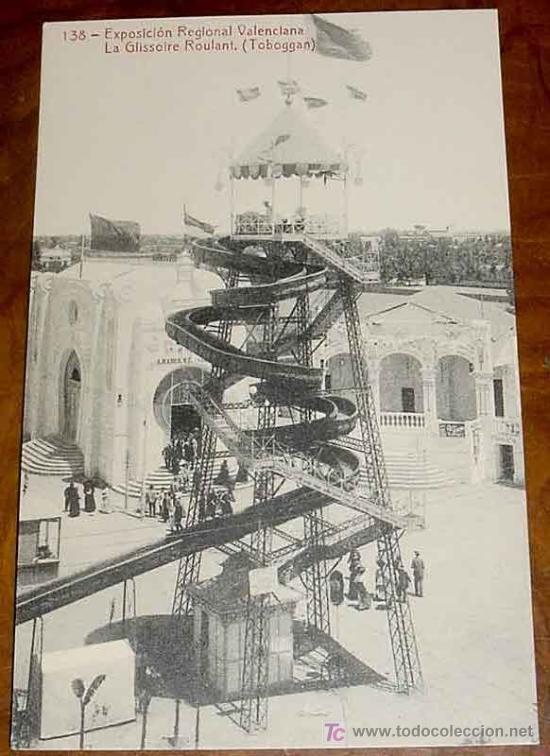 Postkarten: ANTIGUA POSTAL DE LA EXPOSICION REGIONAL VALENCIANA - N&ordm; 138 - LA GLISSOIRE ROULANT - TOBOGGAN - ED.