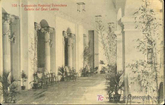 Postkarten: TARJETA POSTAL DE VALENCIA.EXPOSICION REGIONAL. GALERIA DEL GRAN CASINO FOTOTIPIA THOMAS