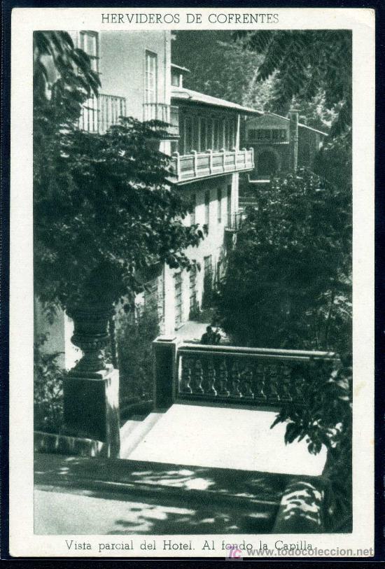 Cartoline: HERVIDEROS DE COFRENTES : Fournier - Vista Parcial del Hotel, Al Fondo la Capilla