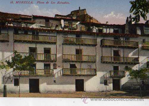 Postales: 18 MORELLA , PLAZA DE LOS ESTUDIOS - Foto 1