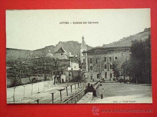 Postales: JATIVA -SUBIDA DEL CARMEN