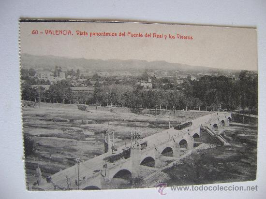 Postcards: VALENCIA.VISTA PUENTE DEL REAL Y LOS VIVEROS 12299