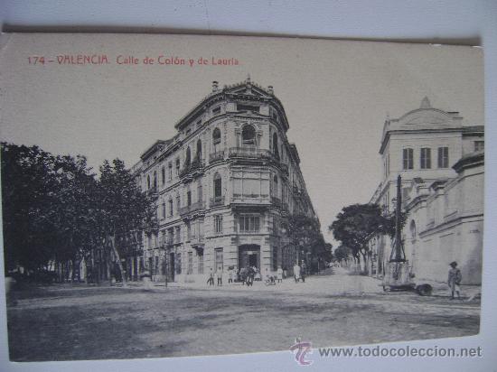 Postais: VALENCIA.CALLE DE COLON Y LAURIA