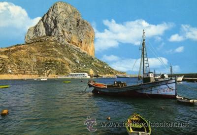 Postcards: N&ordm; 4329 POSTAL PE&Ntilde;ON DE IFACH ALICANTE BARCO