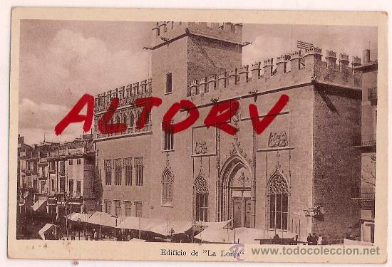 Postales: ANTIGUA POSTAL UPU EDIFICIO DE LA LONJA VALENCIA - Foto 1