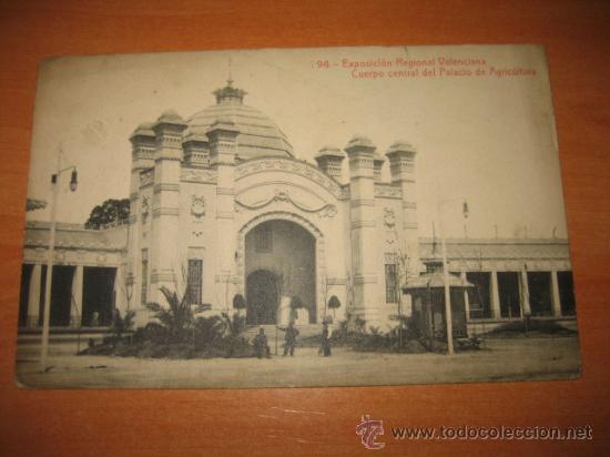 Postkarten: 94.-EXPOSICION REGIONAL VALENCIANA  CUERPO CENTRAL DEL PALACIO DE AGRICULTURA