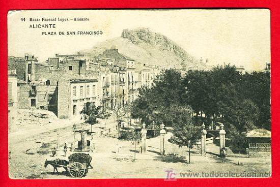 Postkarten: ALICANTE, PLAZA DE SAN FRANCISCO,     P30444