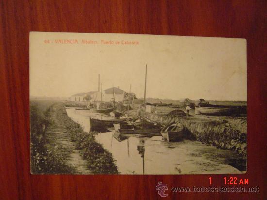 Postcards: VALENCIA-ALBUFERA PUERTO DE CATARROJA