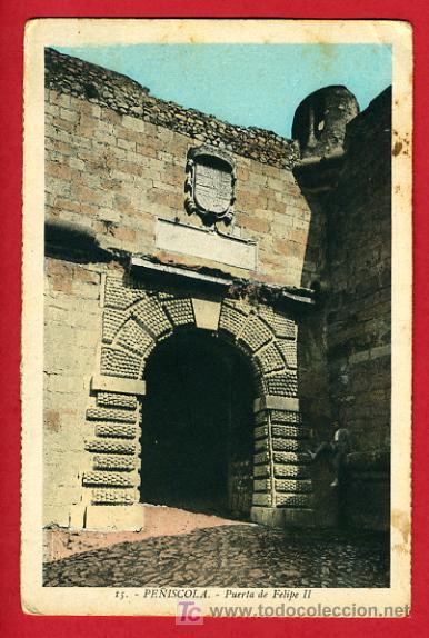 Postales: PE&Ntilde;ISCOLA, CASTELLON, PUERTA DE FELIPE II,    P32306