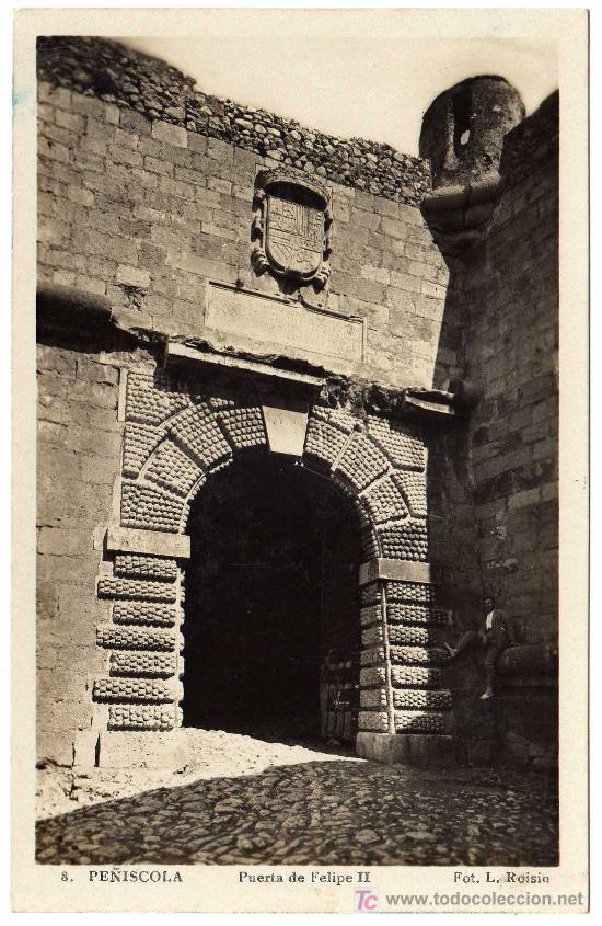 Postales: INTERESANTE POSTAL - PE&Ntilde;ISCOLA (CASTELLON) - PUERTA DE FELIPE II