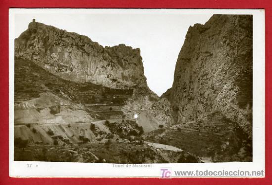 Postkarten: ALICANTE, TUNEL DE MASCARAT,      P35869