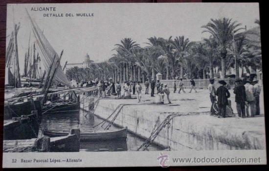 Cartoline: ANTIGUA POSTAL DE ALICANTE - DETALLE DEL MUELLE - NO CIRCULADA - BAZAR PASCUAL LOPEZ - ED. HAUSER Y