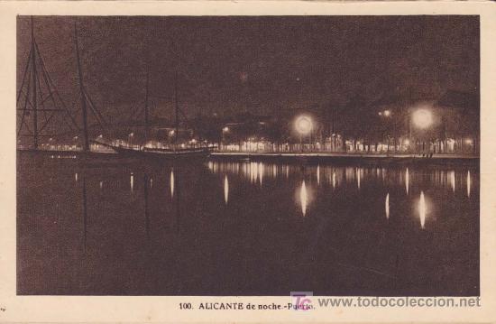 Postais: ALICANTE. DE NOCHE. PUERTO. L. Rois&iacute;n