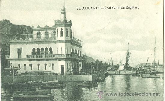 Postcards: ALICANTE. REAL CLUB DE REGATAS.