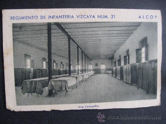 Cartes Postales: ANTIGUA POSTAL ,REGIMIENTO DE INFANTERIA VIZCAYA N&ordm; 21,ALCOY ALICANTE.UNA COMPA&Ntilde;IA.