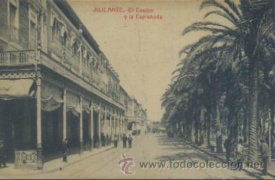 Postcards: POSTAL ANTIGUA DE ALICANTE EL CASINO Y LA EXPLANADA  P-VA-219