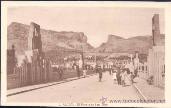 Postkarten: ALCOY (ALICANTE).- EL PUENTE DE SAN JORGE