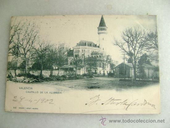 Postkarten: VALENCIA.CASTILLO DE LA ALAMEDA.12546