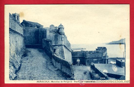 Postales: pe&ntilde;iscola, castellon, murallas de felipe II, puerta de santa maria,      p60209