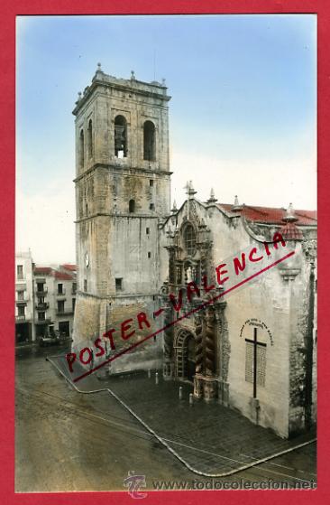 Postais: VINAROZ , CASTELLON , IGLESIA ARCIPRESTAL Y TORRE , ORIGINAL, P64867