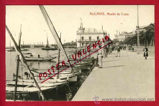 Postkarten: ALICANTE, MUELLE DE COSTA,   P65127