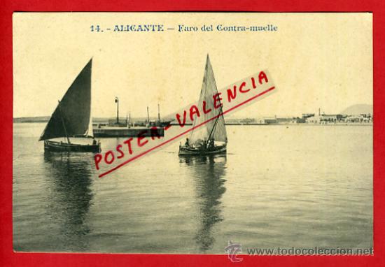 Postcards: POSTAL, ALICANTE, FARO DE CONTRA-MUELLE,    P68537