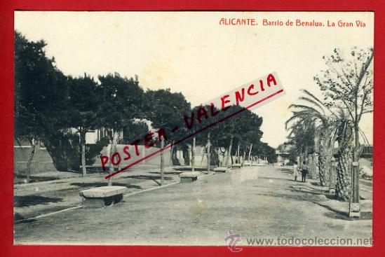 Postkarten: POSTAL, ALICANTE, BARRIO DE BENALUA, LA GRAN VIA,    P68651