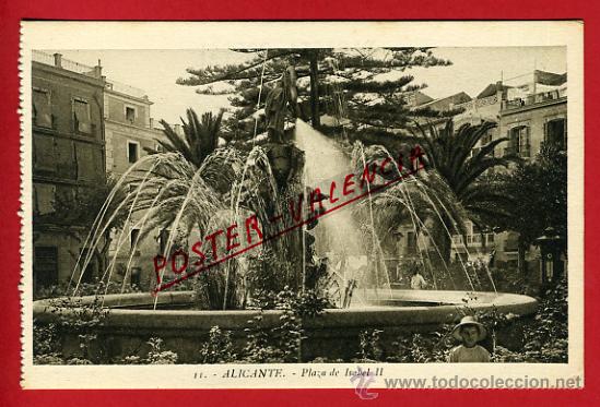Postkarten: POSTAL, ALICANTE, PLAZA DE ISABEL II,    P68798