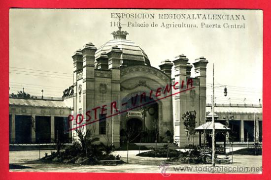 Postcards: POSTAL, VALENCIA, EXPOSICION REGIONAL VALENCIANA 1909, PALACIO DE AGRICULTURA, FOTOGRAFICA, P71685