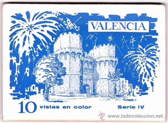 Postales: ACORDE&Oacute;N DE 10 POSTALES--VALENCIA--SERIE IV--10 VISTAS EN COLOR