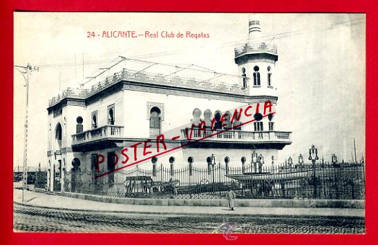Postkarten: POSTAL, ALICANTE, REAL CLUB DE REGATAS,   P72220
