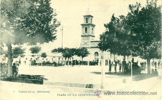 Postais: TORREVIEJA. PLAZA DE LA CONSTITUCI&Oacute;N. HACIA 1900.