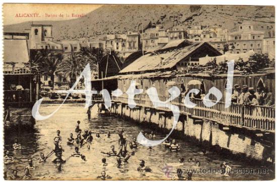 Postcards: BONITA POSTAL - ALICANTE - BA&Ntilde;OS DE LA ESTRELLA - MUY AMBIENTADA