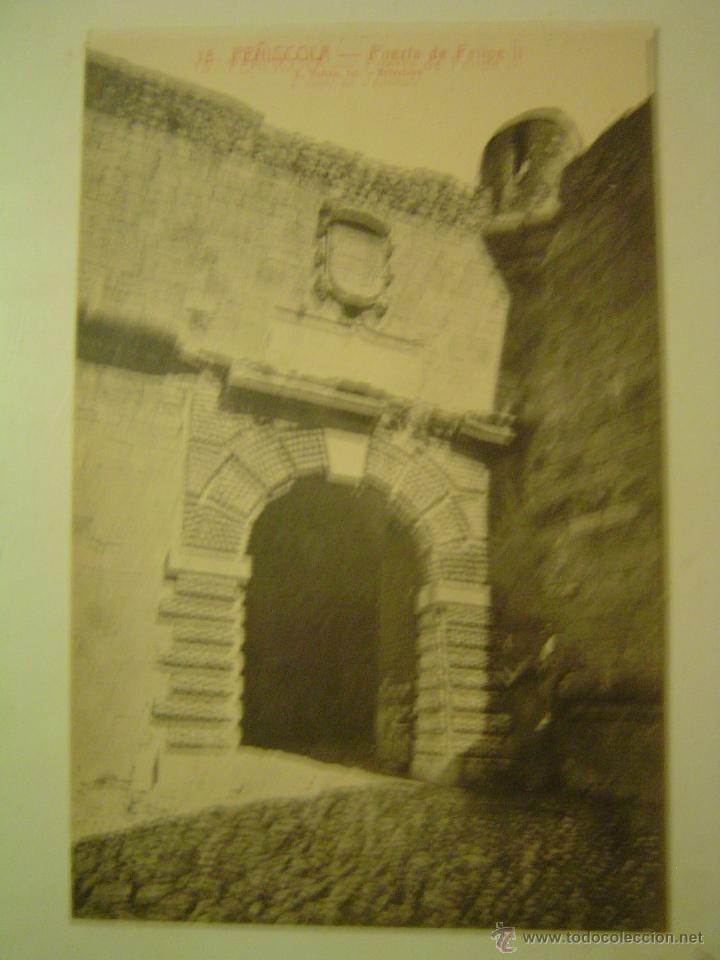 Postales: POSTAL DE PE&Ntilde;&Iacute;SCOLA.- PUERTA DE FELIPE II.- FOTO: ROISIN.