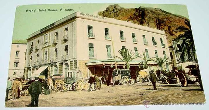Postkarten: ANTIGUA FOTO POSTAL COLOREADA DE ALICANTE, HOTEL IBORRA - VICENTE IBORRA - SIN CIRCULAR