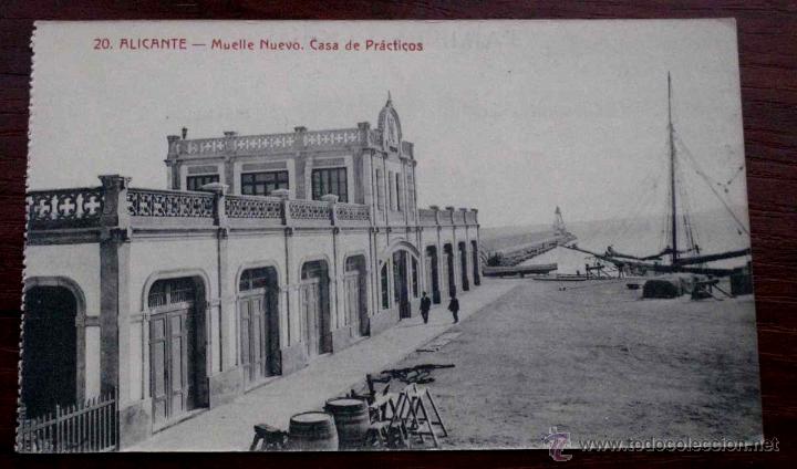 Postkarten: ANTIGUA POSTAL DE ALICANTE. MUELLE NUEVO. CASA DE PRACTICOS - 20 FOTOTIPIA CASTA&Ntilde;EIRA Y ALVAREZ . BA