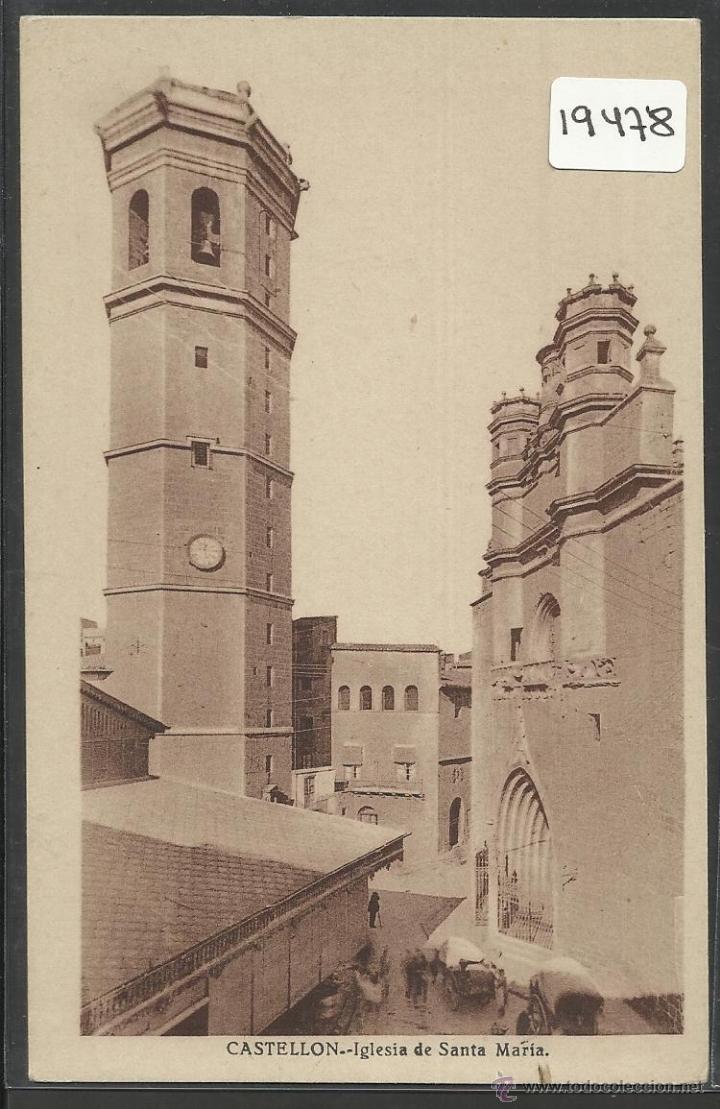 Postais: CASTELLON - IGLESIA DE SANTA MARIA - (19478)