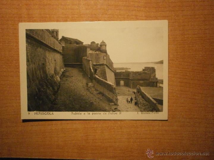 Postales: POSTAL PE&Ntilde;ISCOLA SUBIDA A LA PUERTA DE FELIPE II L. ROISIN - FOTO SIN CIRCULAR