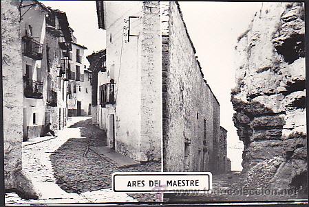 Postkarten: POSTAL ARES DEL MAESTRE CALLE ABADIA  CALLE DE LAS ROCAS